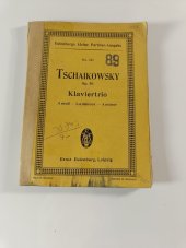 kniha Tschaikowsky, No 251, Op 50 Klaviertrio A moll, Ernst Eulenburg 1900