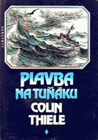 kniha Plavba na tuňáku pro čtenáře od 12 let, Albatros 1984