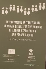 kniha Developments in Trafficking in Human Beings for the Purpose of Labour Exploitation and Forced Labour, Ústav mezinárodních vztahů 2014