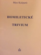 kniha Homiletické trivium, Matice Cyrillo-Methodějská 2001