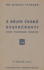 kniha Z dějin české statečnosti naše vojenské tradice, s.n. 1927