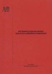 kniha Softwarová podpora ocelových a dřevěných konstrukcí, České vysoké učení technické 2010