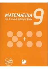 kniha Matematika pro 9. ročník základní školy, Fortuna 2007