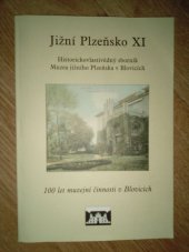 kniha Jižní Plzeňsko XI Historickovlastivedny sborník muzea jižního Plzeňská v Blovicích, Muzeum jižního Plzeňska 2013