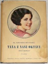 kniha Táňa z naší oktávy Dívčí román, Gustav Voleský 1934