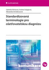 kniha Standardizovaná terminologie pro ošetřovatelskou diagnózu, Grada 2015