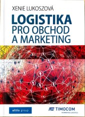 kniha Logistika pro obchod a marketing, Ekopress 2020