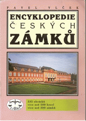kniha Encyklopedie českých zámků, Libri 1997
