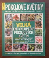 kniha Pokojové květiny  Abecední rejstřík pro profesionály i amatéry , Vlasta - Časopis 2008