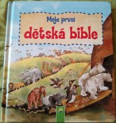 kniha Moje první dětská bible, Eastlingua 2014