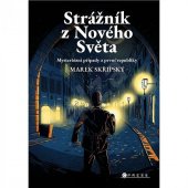 kniha Strážník z Nového Světa, CPress 2021