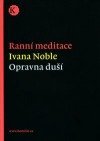 kniha Ranní meditace  Opravna duší, Návrat domů 2012