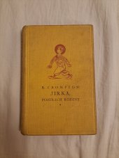 kniha [Jirka, postrach rodiny. I], - Mortonovic nejmladší, Jos. R. Vilímek 1935