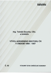 kniha Vývoj agrárního sektoru ČR v období 1989-1997 (informační studie), Výzkumný ústav zemědělské ekonomiky 1998