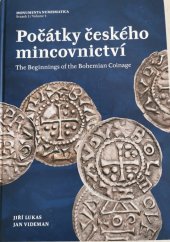 kniha Počátky českého mincovnictví , Filozofický ústav Československé akademie věd 2021