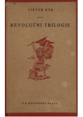 kniha Revoluční trilogie 1907-1909, E.K. Rosendorf 1921