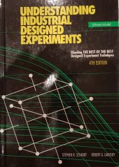 kniha Understanding Industrial Designed Experiments 4th Edition, Air Academy Press 1994