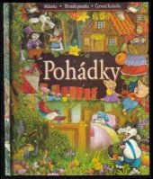 kniha Pohádky Malenka, Tři malá prasátka, Červená Karkulka, O-Press 2002