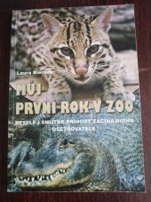 kniha Můj první rok v ZOO veselé i smutné příhody začínajícího ošetřovatele, Vespa 2005