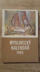 kniha Myslivecký kalendář 1985, Státní zemědělské nakladatelství 1984