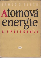 kniha Atomová energie a společnost, Orbis 1952