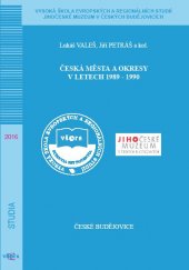 kniha Česká města a okresy v letech 1989-1990, Vysoká škola evropských a regionálních studií 2016