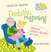 kniha Deduško, rozprávaj Etiketa pre chlapcov a dievčatká od 3 rokov, Mladá fronta 2015