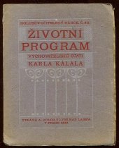 kniha Životní program Vychovatelské stati, A. Holub 1909