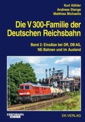 kniha Die V 300-Familie der Deutschen Reichsbahn Band 2: Einsätze bei DR, DBAG, EK-Verlag 2021