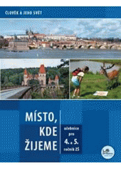 kniha Místo, kde žijeme pro 4. a 5. ročník základní školy, Prodos 2008