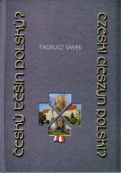 kniha Český Těšín polský? = Czeski Cieszyn polski?, Olza 2002