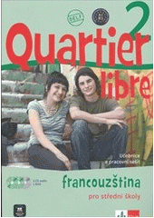 kniha Quartier libre 2 livre de l'élève et Cahier d'exercices., Klett 2011