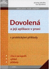 kniha Dovolená a její aplikace v praxi s praktickými příklady, Anag 2007