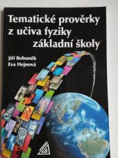 kniha Tematické prověrky z učiva fyziky na základní školy  6 díl + dvd, Prometheus 2005