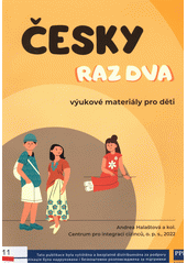 kniha Česky raz dva 1. Výukové materiály pro děti., Centrum pro integraci cizinců 2022