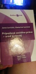 kniha Prípadová sociálna práca-zrod a rozvoj , Gaudeamus 2015