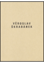 kniha Věroslav Škrabánek, Galerie Klatovy-Klenová 1999