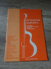 kniha Kytarové album 3. 12 skladeb pro sólovou kytaru v úpravě Milana Tesaře, Supraphon 1982