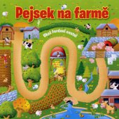 kniha Pejsek na farmě, Fortuna Libri 2013