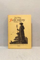 kniha Boží mlýny chodský román, J. Otto 1932