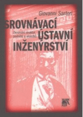 kniha Srovnávací ústavní inženýrství zkoumání struktur, podnětů a výsledků, Sociologické nakladatelství 2001