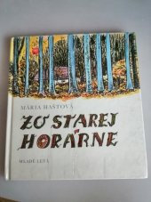 kniha Zo starej horárne, Mladé letá 1970