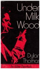 kniha Under Milk Wood  A Play for Voices, J.M.DENT & SONS LTD 1971