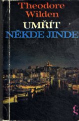 kniha Umřít někde jinde, Československý spisovatel 1971