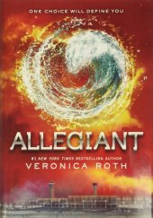 kniha Allegiant, Katherine Tegen Books 2013