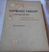 kniha Chemické pokusy anorganické v snadném provedení a základní práce analytické, Jednota čs. matem. 1949