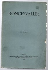 kniha Roncesvalles, Česká akademie císaře Františka Josefa pro vědy, slovesnost a umění 1912