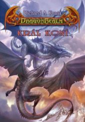 kniha DragonRealm 7. - Král koní, Fantom Print 2009