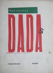 kniha Das Lachen Dada's Die Berliner Dadaisten und ihre Aktionen, Anabas 1989