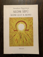 kniha Sedm šípů - sedm cest k Bohu, Trigon 1994